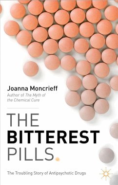 The Bitterest Pills - Moncrieff, J.