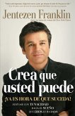 Crea Que Usted Puede (eBook, ePUB)