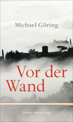 Vor der Wand - Göring, Michael