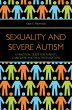 Sexuality and Severe Autism - Bild 1