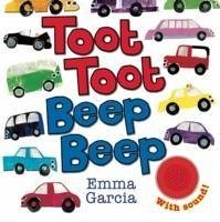 Toot Toot Beep Beep - Garcia, Emma