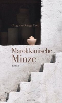 Marokkanische Minze - Ortega Coto, Gregorio