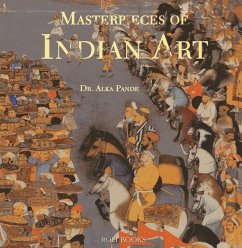 Masterpieces of Indian Art - Pande, Alka