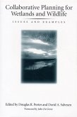Collaborative Planning for Wetlands and Wildlife (eBook, ePUB) Collaborative Planning for Wetlands and Wildlife (eBook, ePUB)