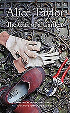 The Gift of a Garden - Taylor, Alice