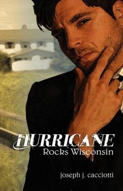 Hurricane Rocks Wisconsin - Cacciotti, Joseph J.