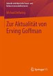 Zur Aktualität von Erving Goffman - Bild 1