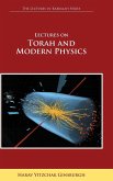 Lectures on Torah and Modern Physics (the Lectures in Kabbalah Series)