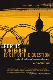 For Us Surrender Is Out of the Question (eBook, ePUB)