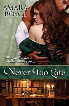Never Too Late (eBook, ePUB) - Royce, Amara