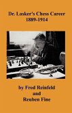 Dr. Lasker's Chess Career 1889-1914
