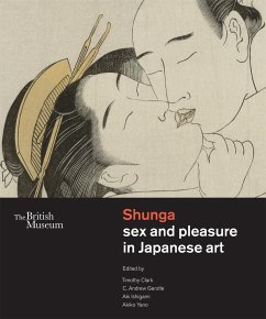 Shunga sex and pleasure in Japanese art - Gerstle, C. Andrew; Ishigami, Aki; Yano, Akiko