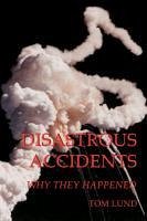 Disastrous Accidents - Lund, Tom