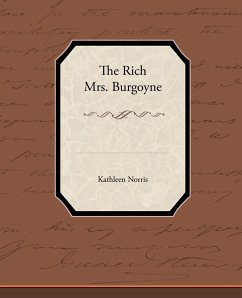 The Rich Mrs Burgoyne - Norris, Kathleen