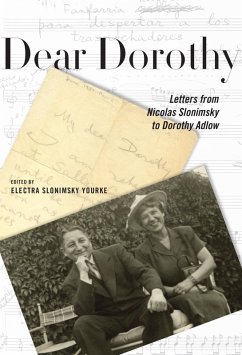 Dear Dorothy (eBook, ePUB) - Slonimsky, Nicolas; Yourke, Electra Slonimsky