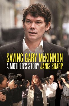 Saving Gary McKinnon - Sharp, Janis