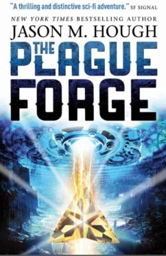 The Plague Forge - Hough, Jason M.