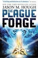 The Plague Forge - Hough, Jason M.