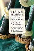 Piping Traditions of the Outer Isles of the West Coast of Scotland