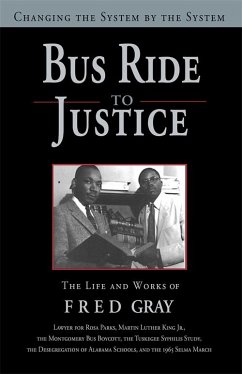 Bus Ride to Justice (Revised Edition) (eBook, ePUB) - Gray, Fred