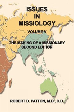 The Making of a Missionary - Patton, Robert D.