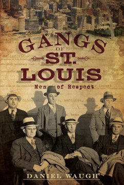 Cover Gangs of St. Louis, The (eBook, ePUB)