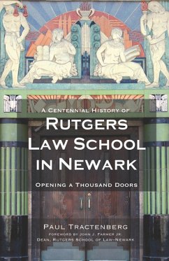 Centennial History of Rutgers Law School in Newark (eBook, ePUB) - Tractenberg, Paul