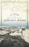 Tour of Historic Sullivan's Island (eBook, ePUB)