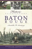 Historic Neighborhoods of Baton Rouge (eBook, ePUB)