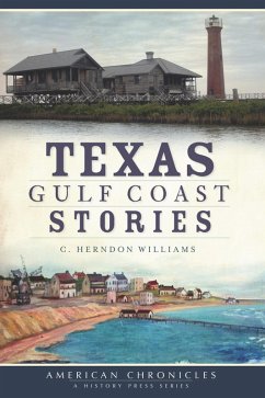 Texas Gulf Coast Stories (eBook, ePUB) - Williams, C. Herndon