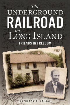Cover Underground Railroad on Long Island: Friends in Freedom (eBook, ePUB)