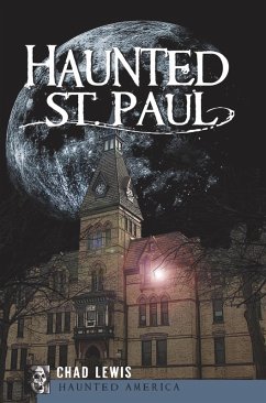 Haunted St. Paul (eBook, ePUB) - Lewis, Chad