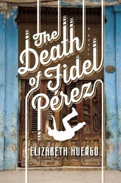 Cover The Death of Fidel Perez (eBook, ePUB)