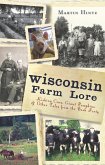 Wisconsin Farm Lore (eBook, ePUB)