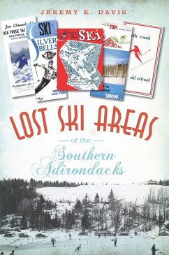 Cover Lost Ski Areas of the Southern Adirondacks (eBook, ePUB)