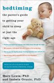Bedtiming: The Parent's Guide to Getting Your Child to Sleep at Just the Right Age (eBook, ePUB)