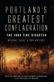 Portland's Greatest Conflagration (eBook, ePUB)