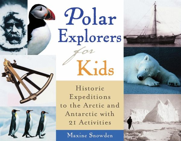 Polar Explorers for Kids (eBook, ePUB) Polar Explorers for Kids (eBook, ePUB)