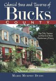 Colonial Inns and Taverns of Bucks County (eBook, ePUB)