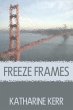Freeze Frames (eBook, ePUB) - Kerr, Katharine