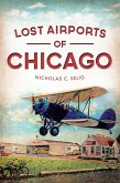 Lost Airports of Chicago (eBook, ePUB)