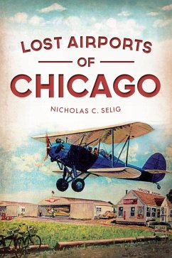 Cover Lost Airports of Chicago (eBook, ePUB)