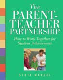 Parent-Teacher Partnership (eBook, ePUB) Parent-Teacher Partnership (eBook, ePUB)