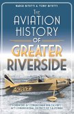Aviation History of Greater Riverside (eBook, ePUB)
