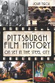 Pittsburgh Film History (eBook, ePUB)