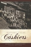 Historic Tales of Cashiers, North Carolina (eBook, ePUB)