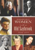 Remarkable Women of Old Saybrook (eBook, ePUB)