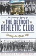 Enduring Legacy of the Detroit Athletic... - Bild 1