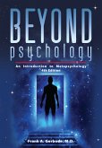 Beyond Psychology (eBook, ePUB)