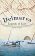 Delmarva Legends & Lore (eBook, ePUB) - Bild 1